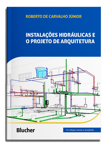 Instalações Hidráulicas E O Projeto De Arquitetura