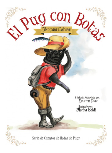 El Pug Con Botas - Libro Para Colorear  -  Darr, Laurren