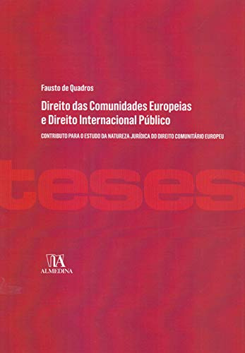 Libro Direito Das Comunidades Europeias E Direito Internacio