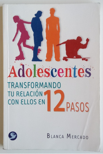 Adolescentes Transformando Relación Con Ellos Mercado Libro