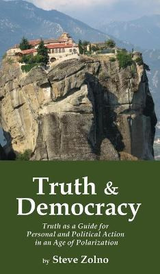 Libro Truth & Democracy : Truth As A Guide For Personal A...