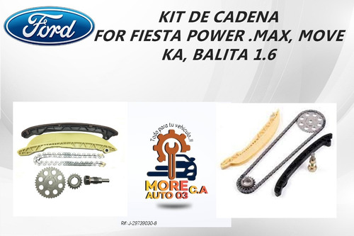 Kit De Cadena Ford Ka, Fiesta Bolita ,power, Max, Move  1.6