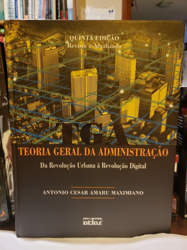 Teoria Geral Da Administração Antonio Cesar Amaru Maximiano