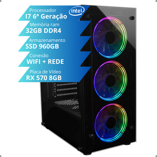 Pc Cpu Gamer I7 6a 32gb Ram Ddr4 Ssd 960gb Rx 570 8gb 550w