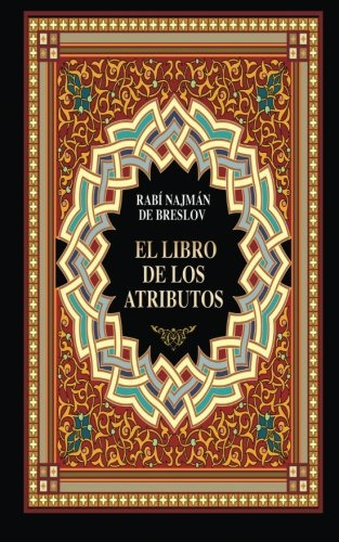 El Libro De Los Atributos (sefer Hamidot) (spanish Edition)