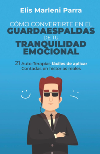 Libro: Como Tener Un Guardaespaldas Para Tu Tranquilidad Emo