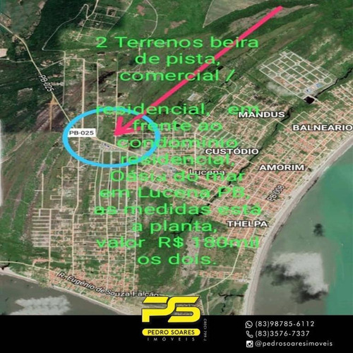 Imagem 2 de 3 de 2 Terreno À Venda, 4.600,00 M² Por R$ 180.000 - Pb-025 - Lucena/pb - Te0148