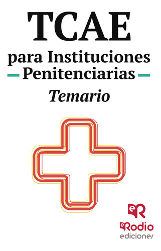 Tcae Para Instituciones Penitenciarias. Temario