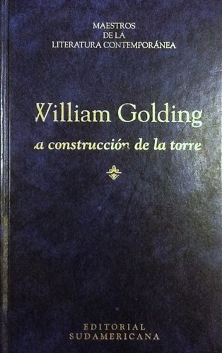 La Construcción De La Torre - William Golding (Usado)