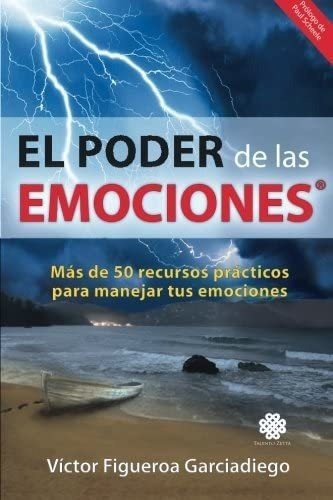 Libro: El Poder Emociones: Más 50 Recursos Práctic