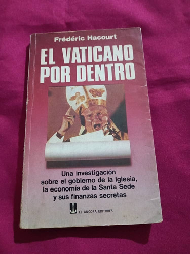 El Vaticano Por Dentro - Frederic Hacourt