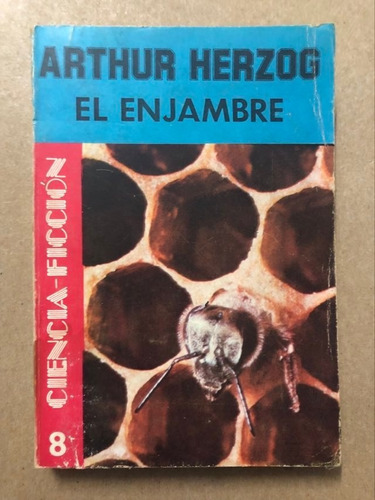 El Enjambre- Arthur Herzog -emece Ciencia Ficcion