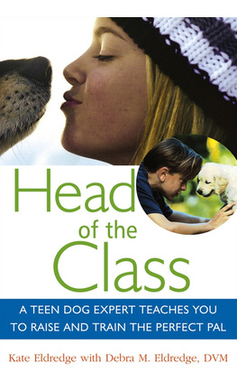 Libro Head Of The Class: A Teen Dog Expert Teaches You To...