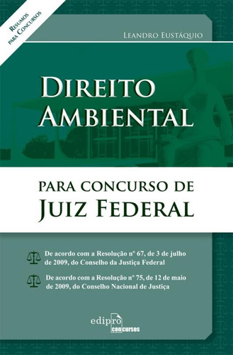 Direito ambiental: Para concursos de juiz federal, de Eustáquio, Leandro. Editorial Edipro - edições profissionais ltda, capa mole em português, 2011