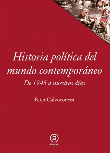 Libro Historia Política Del Mundo Contemporáneo:1945 A Nuest