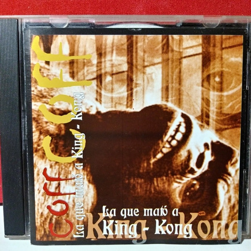 Coff Coff La Que Mató A King Kong Cd, La Vela 11 Tiros Ntvg