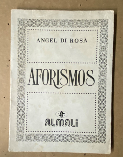 Aforismos, Angel Di Rosa, Ez3