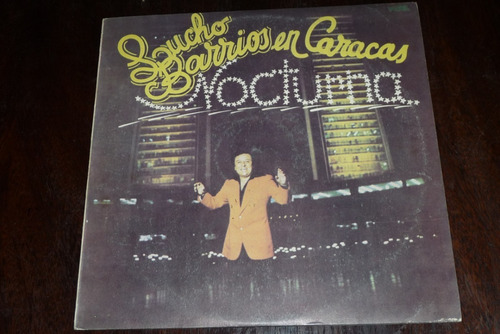 Jch- Lucho Barrios En Caracas Nocturna Boleros Año 1980 Lp