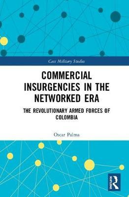 Libro Commercial Insurgencies In The Networked Era : The ...