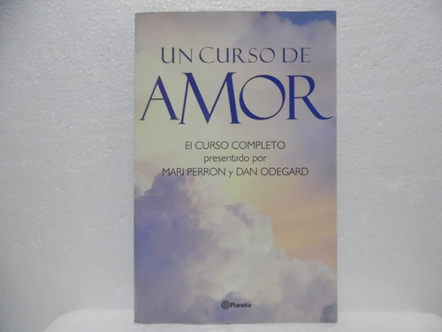 Un Curso De Amor / Mari Perron / Planeta 