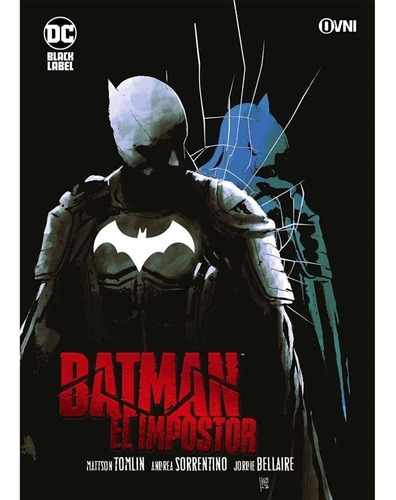 Batman - El Impostor, de Tomlin, Mattson. Editorial OVNI Press, tapa blanda en español