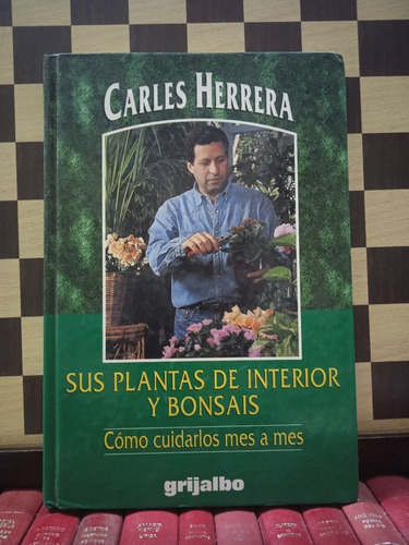Sus Plantas De Interior Y Bonsais-carlos Herrera