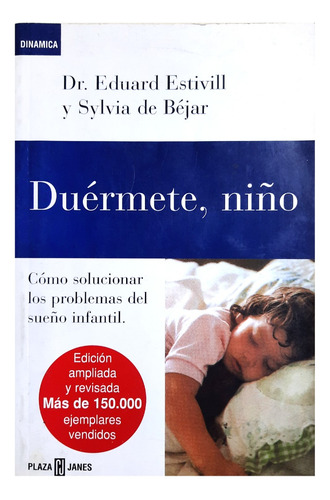 Duérmete Niño - Problemas Infantiles - Dr. Estevill & Béjar