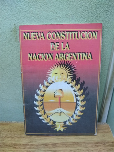 Libro: Nueva Constitucion De La Nacion Argentina Año: 2002 