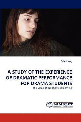 Libro A Study Of The Experience Of Dramatic Performance F...