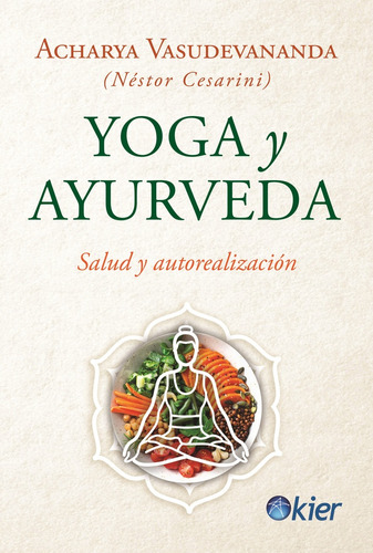 Yoga Y Ayurveda - Acharya Vasudevananda
