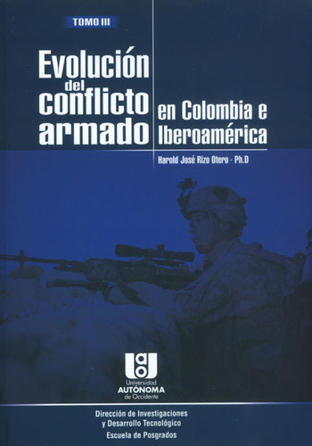 Evolución Del Conflicto Armado En Colombia E Iberoamérica To