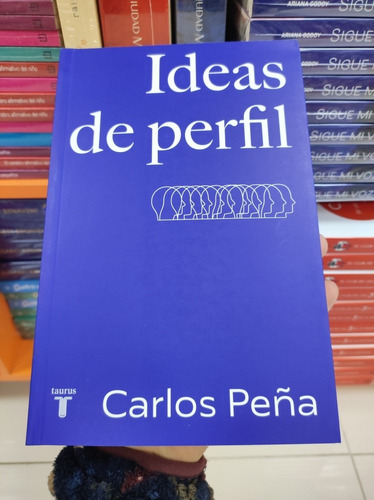 Libro Ideas De Perfil - Carlos Peña 