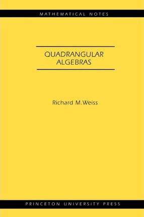 Libro Quadrangular Algebras. (mn-46) - Richard M. Weiss