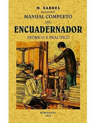 Manual Completo Del Encuadernador, De Sabrel, M.. Editorial Maxtor, Tapa Blanda En Español