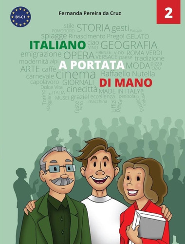 Italiano A Portata Di Mano - Vol. 2: Italiano A Portata Di Mano - Vol. 2, De Cruz, Fernanda Pereira Da. Editora Italia A Portata Di Mano, Capa Mole, Edição 1 Em Italiano, 2022