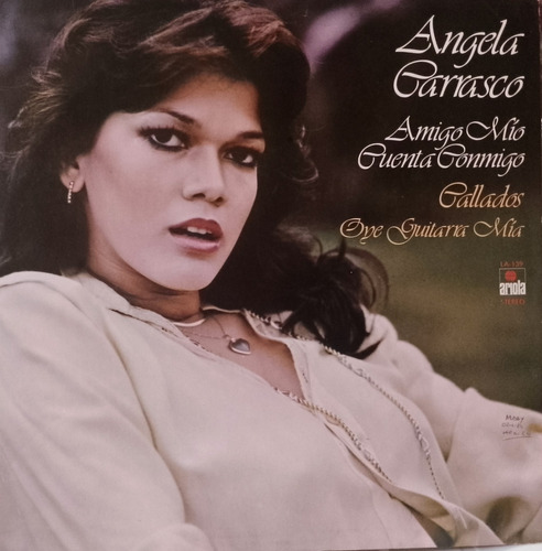 Angela Carrasco - Amigo Mío Cuenta Conmigo. Lp Album