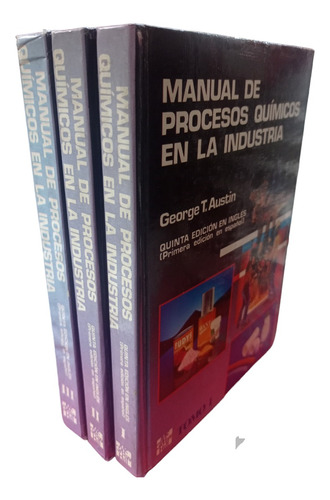 Manual De Procesos Químicos En La Industria Austín 5 Ed 3 T