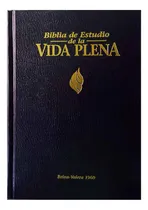 Comprar Biblia De Estudio Vida Plena Rvr Reina Valera 1960 Tapa Dura