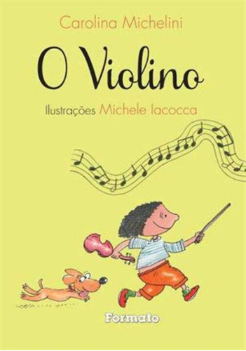 Libro Violino O De Carolina Michelini Michele Iacocca Forma