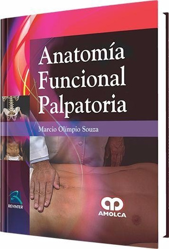 Anatomía Funcional Palpatoria / Amolca