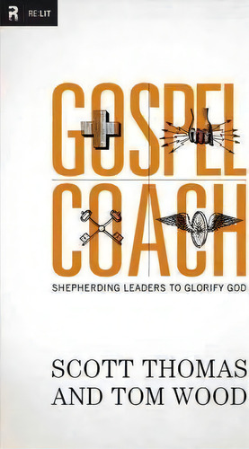Gospel Coach, De Scott Thomas. Editorial Zondervan, Tapa Blanda En Inglés
