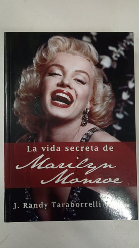 La Vida Secreta De Marilyn Monroe - Randy Taraborrelli (Usado)