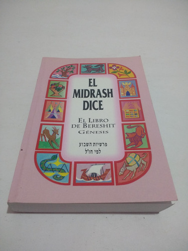 El Midrash Dice 1 El Libro De Bereshit Génesis