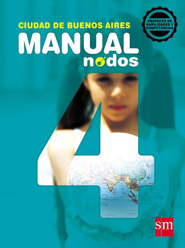 Manual 4 Nodos  [ciudad Autonoma De Buenso Aires] Caba, De Sm / Ppc. Editorial Sm En Español