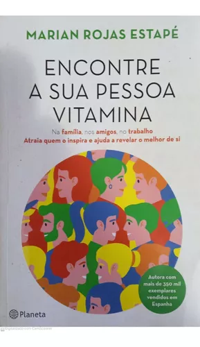  Encontre A Sua Pessoa Vitamina: 9789897775475: Marian