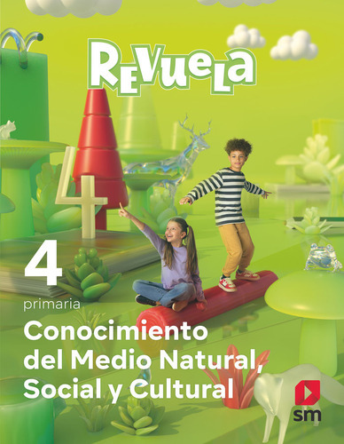 Conocimiento del Medio Natural, Social y Cultural. 4 Primaria. Revuela, de VV. AA.. Editorial EDICIONES SM, tapa blanda en español