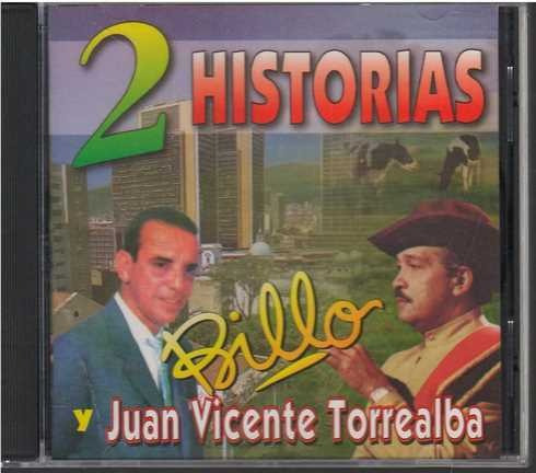 Cd - 2 Historias / Billos Y Juan Vicente Torrealba - New