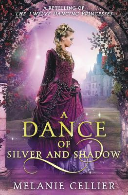 Libro A Dance Of Silver And Shadow: A Retelling Of The Tw...