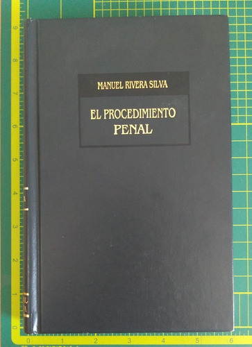 El Procedimiento Penal, Manuel Rivera Silva 