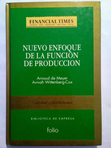 Nuevo Enfoque De La Funcion De Produccion - Financial Times 